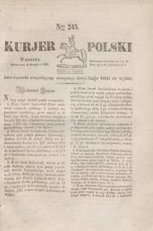 Kurjer Polski. 1830, Nro 245 (14 sierpnia 1830)