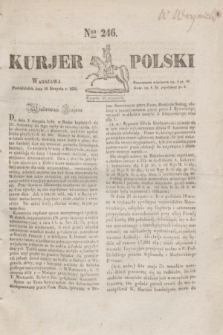Kurjer Polski. 1830, Nro 246 (16 sierpnia)