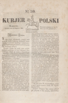 Kurjer Polski. 1830, Nro 249 (19 sierpnia 1830)