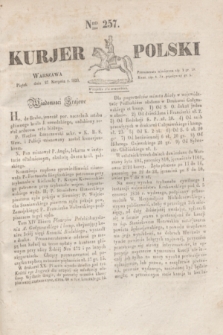 Kurjer Polski. 1830, Nro 257 (27 sierpnia)