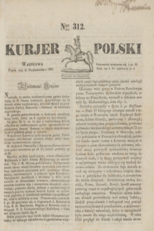 Kurjer Polski. 1830, Nro 312 (22 października)