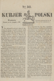 Kurjer Polski. 1830, Nro 345 (25 listopada)