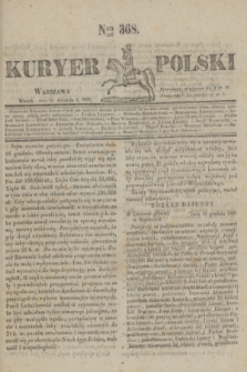 Kuryer Polski. 1830, Nro 368 (21 grudnia)