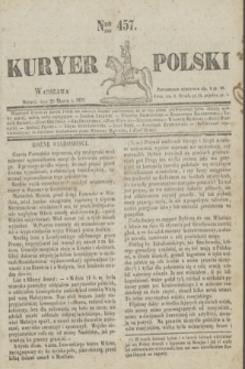 Kuryer Polski. 1831, Nro 457 (22 marca)