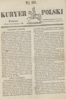 Kuryer Polski. 1831, Nro 491 (26 kwietnia)