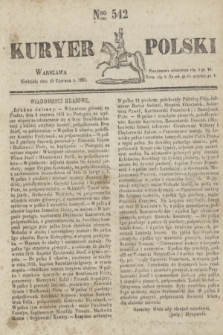 Kuryer Polski. 1831, Nro 542 (19 czerwca)