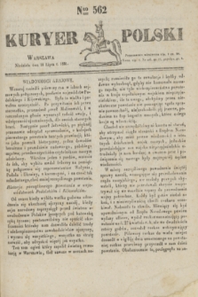 Kuryer Polski. 1831, Nro 562 (10 lipca)