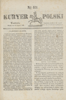 Kuryer Polski. 1831, Nro 571 (19 lipca)