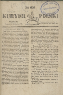 Kuryer Polski. 1831, Nro 606 (25 sierpnia)