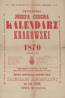 Wyszedł Józefa Czecha Kalendarz Krakowski na rok 1870