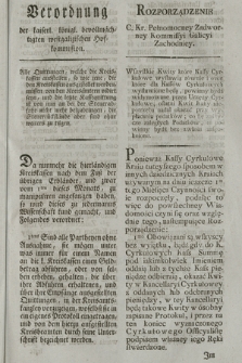 Verordnung der kaiserl. königl. bevollmächtigten westgalizischen Hofkommission : Alle Quittungen, welche die Kreiskassen ausstellen, so wie jene, die den Kreiskassen ausgestellet werden, müssen von den Kreisämtern vidirt seyn [...]. [Dat.:] Krakau den 6ten Hornung 1797