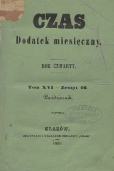 Czas Dodatek Miesięczny. R.4, T.16, [z. 46] (październik 1859)