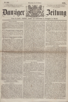 Danziger Zeitung : Organ für Handel, Schiffahrt, Industrie und Landwirtschaft im Stromgebiet der Weichsel. 1858, No. 107 (2 October)