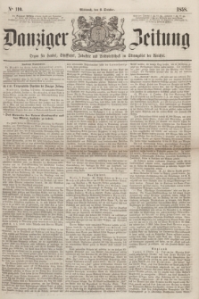 Danziger Zeitung : Organ für Handel, Schiffahrt, Industrie und Landwirtschaft im Stromgebiet der Weichsel. 1858, No. 110 (6 October)