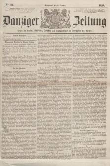 Danziger Zeitung : Organ für Handel, Schiffahrt, Industrie und Landwirtschaft im Stromgebiet der Weichsel. 1858, No. 113 (9 October)