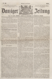 Danziger Zeitung : Organ für Handel, Schiffahrt, Industrie und Landwirtschaft im Stromgebiet der Weichsel. 1858, No. 121 (19 October)
