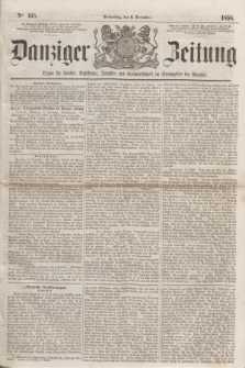Danziger Zeitung : Organ für Handel, Schiffahrt, Industrie und Landwirtschaft im Stromgebiet der Weichsel. 1858, No. 165 (9 December)