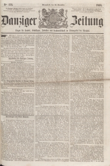 Danziger Zeitung : Organ für Handel, Schiffahrt, Industrie und Landwirtschaft im Stromgebiet der Weichsel. 1858, No. 173 (18 December) + dod.