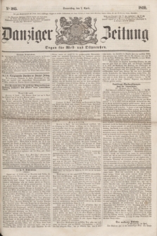 Danziger Zeitung : Organ für West- und Ostpreußen. 1859, No. 265 (7 April) + dod.
