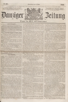 Danziger Zeitung : Organ für West- und Ostpreußen. 1859, No. 271 (14 April)