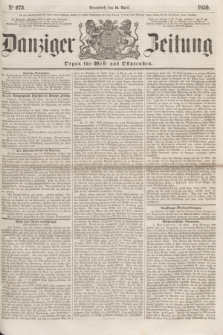 Danziger Zeitung : Organ für West- und Ostpreußen. 1859, No. 273 (16 April) + dod.