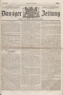 Danziger Zeitung : Organ für West- und Ostpreußen. 1859, No. 274 (18 April)