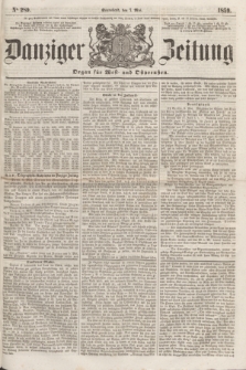 Danziger Zeitung : Organ für West- und Ostpreußen. 1859, No. 289 (7 Mai) + dod.