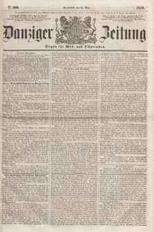 Danziger Zeitung : Organ für West- und Ostpreußen. 1859, No. 300 (21 Mai)