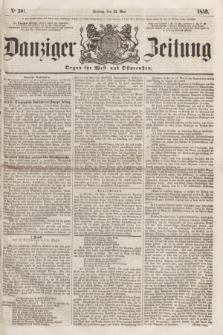 Danziger Zeitung : Organ für West- und Ostpreußen. 1859, No. 301 (23 Mai)