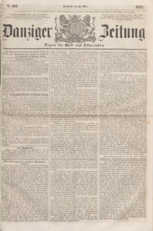 Danziger Zeitung : Organ für West- und Ostpreußen. 1859, No. 303 (25 Mai)