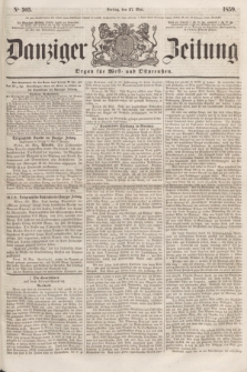 Danziger Zeitung : Organ für West- und Ostpreußen. 1859, No. 305 (27 Mai)