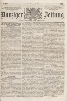 Danziger Zeitung : Organ für West- und Ostpreußen. 1859, No. 306 (28 Mai)