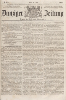 Danziger Zeitung : Organ für West- und Ostpreußen. 1859, No. 310 (3 Juni)
