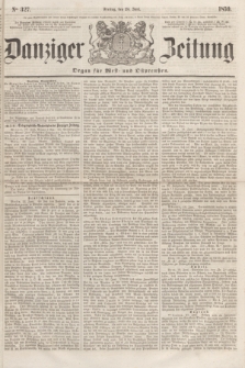 Danziger Zeitung : Organ für West- und Ostpreußen. 1859, No. 327 (24 Juni)