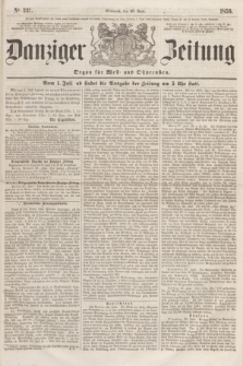 Danziger Zeitung : Organ für West- und Ostpreußen. 1859, No. 331 (29 Juni)