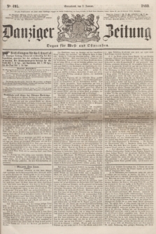 Danziger Zeitung : Organ für West- und Ostpreußen. 1860, No. 495 (7 Januar) + dod.
