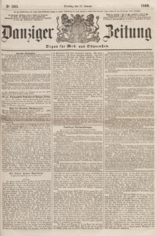 Danziger Zeitung : Organ für West- und Ostpreußen. 1860, No. 503 (17 Januar)