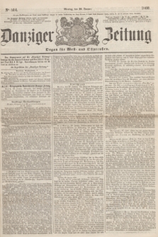 Danziger Zeitung : Organ für West- und Ostpreußen. 1860, No. 514 (30 Januar)
