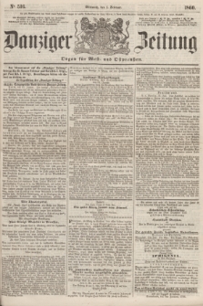 Danziger Zeitung : Organ für West- und Ostpreußen. 1860, No. 516 (1 Februar)