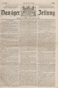 Danziger Zeitung : Organ für West- und Ostpreußen. 1860, No. 523 (9 Februar)