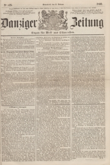 Danziger Zeitung : Organ für West- und Ostpreußen. 1860, No. 525 (11 Februar) + dod.