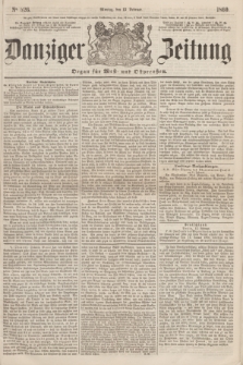 Danziger Zeitung : Organ für West- und Ostpreußen. 1860, No. 526 (13 Februar)