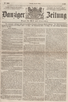 Danziger Zeitung : Organ für West- und Ostpreußen. 1860, No. 563 (27 März) + dod.