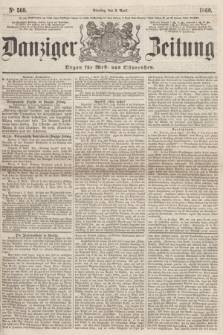 Danziger Zeitung : Organ für West- und Ostpreußen. 1860, No. 569 (3 April)