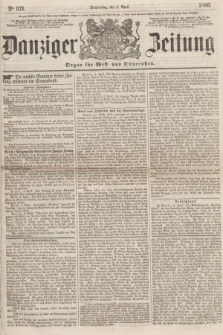 Danziger Zeitung : Organ für West- und Ostpreußen. 1860, No. 571 (5 April)