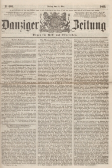 Danziger Zeitung : Organ für West- und Ostpreußen. 1860, No. 604 (18 Mai)