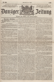 Danziger Zeitung : Organ für West- und Ostpreußen. 1860, No. 616 (2 Juni) + dod.
