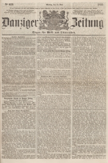 Danziger Zeitung : Organ für West- und Ostpreußen. 1860, No. 623 (11 Juni)