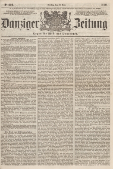 Danziger Zeitung : Organ für West- und Ostpreußen. 1860, No. 624 (12 Juni)