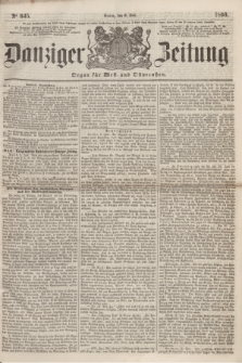 Danziger Zeitung : Organ für West- und Ostpreußen. 1860, No. 645 (6 Juli)